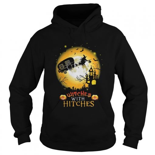 Hoodie Witches with hitches camping Halloween shirt