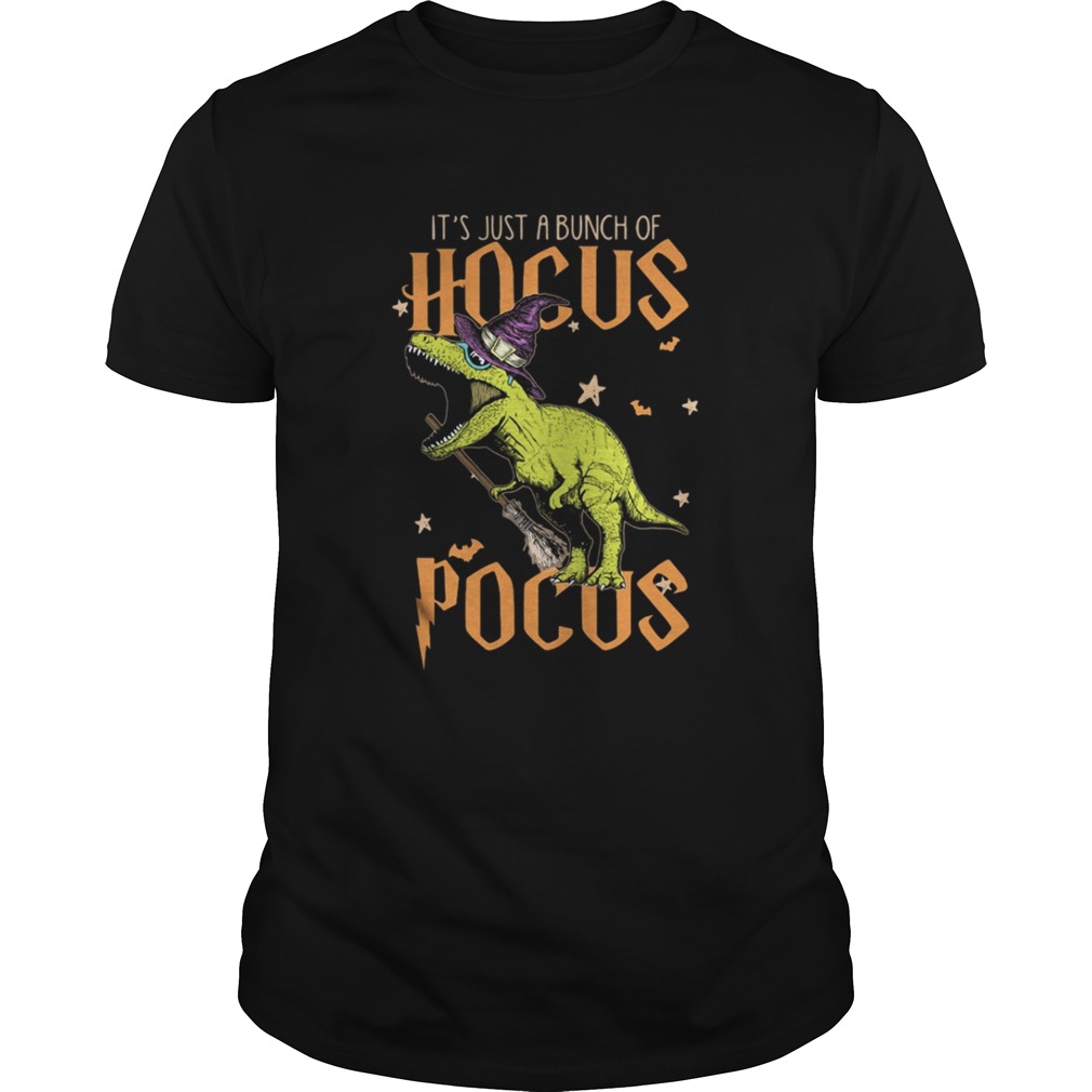 Halloween T-rex It’s just a bunch of Hocus Pocus shirt