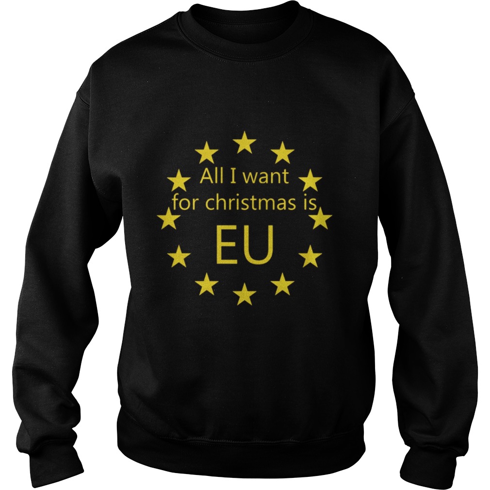 All I want for Christmas is EU shirt