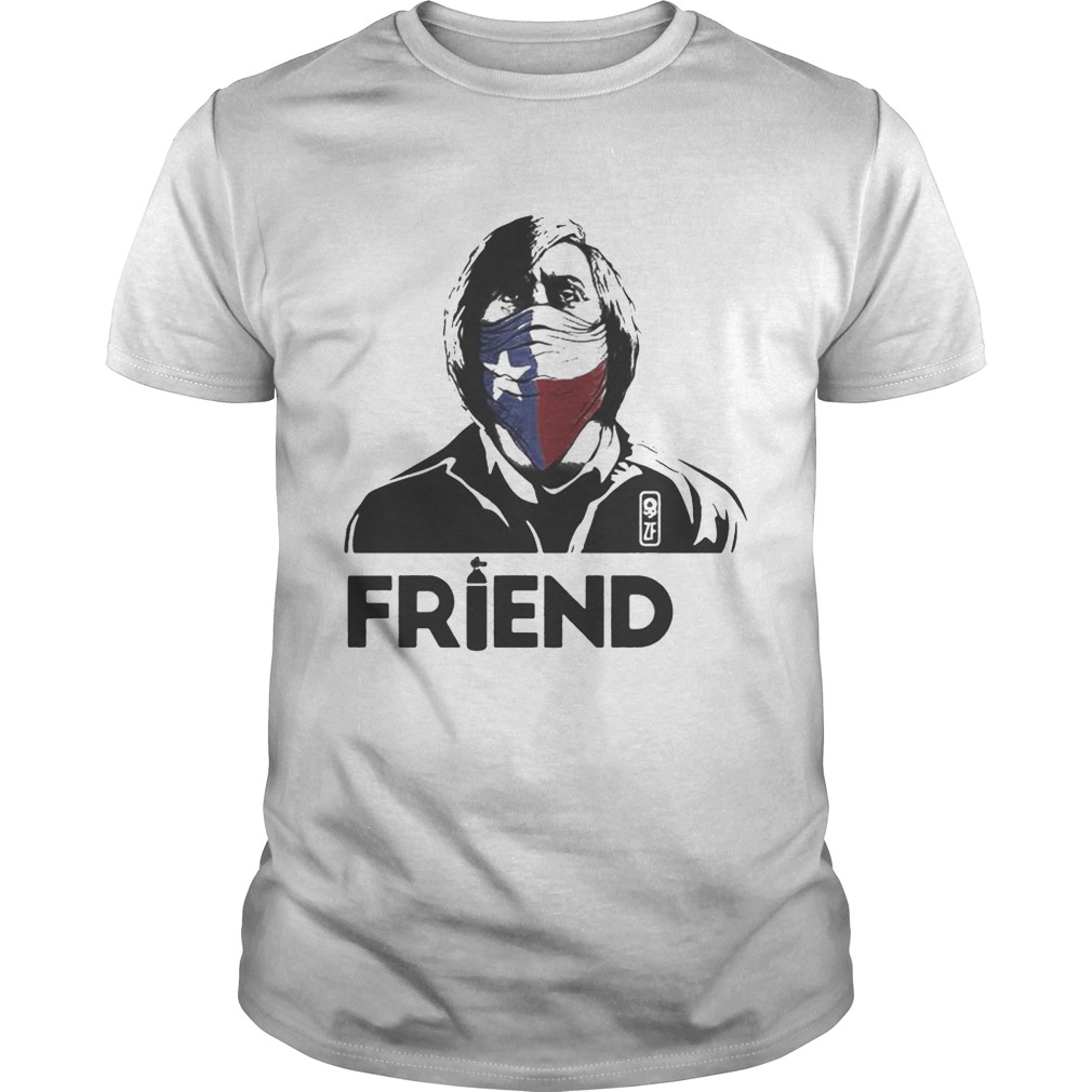 Anton Chigurh Friend shirt