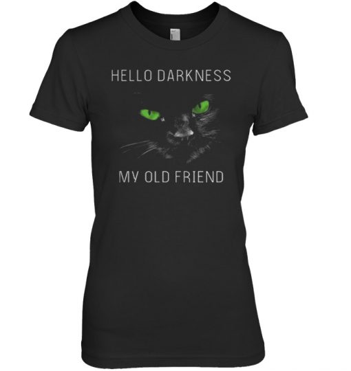 Cat hello darkness my old friend green eye shirt