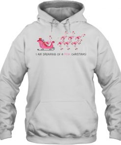 Flamingo I am dreaming of a pink Christmas hoodie