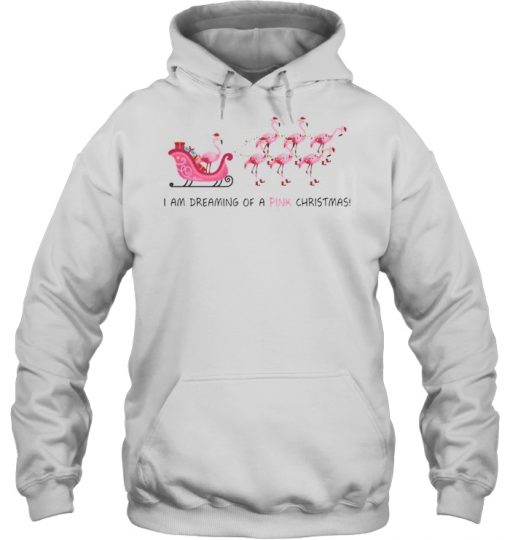 Flamingo I am dreaming of a pink Christmas hoodie