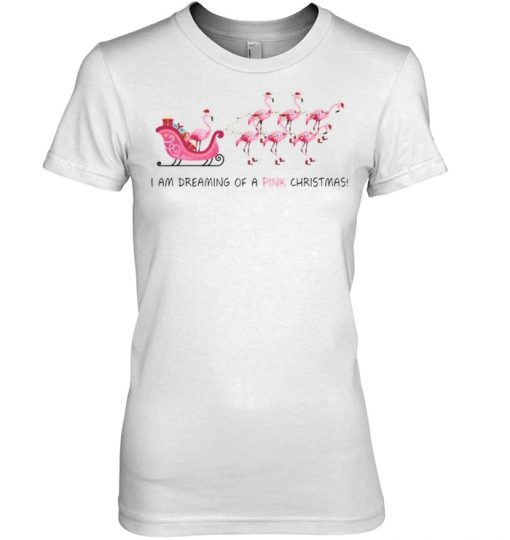 Flamingo I am dreaming of a pink Christmas women shirt