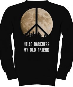 Hippie moon hello darkness my old friend shirt