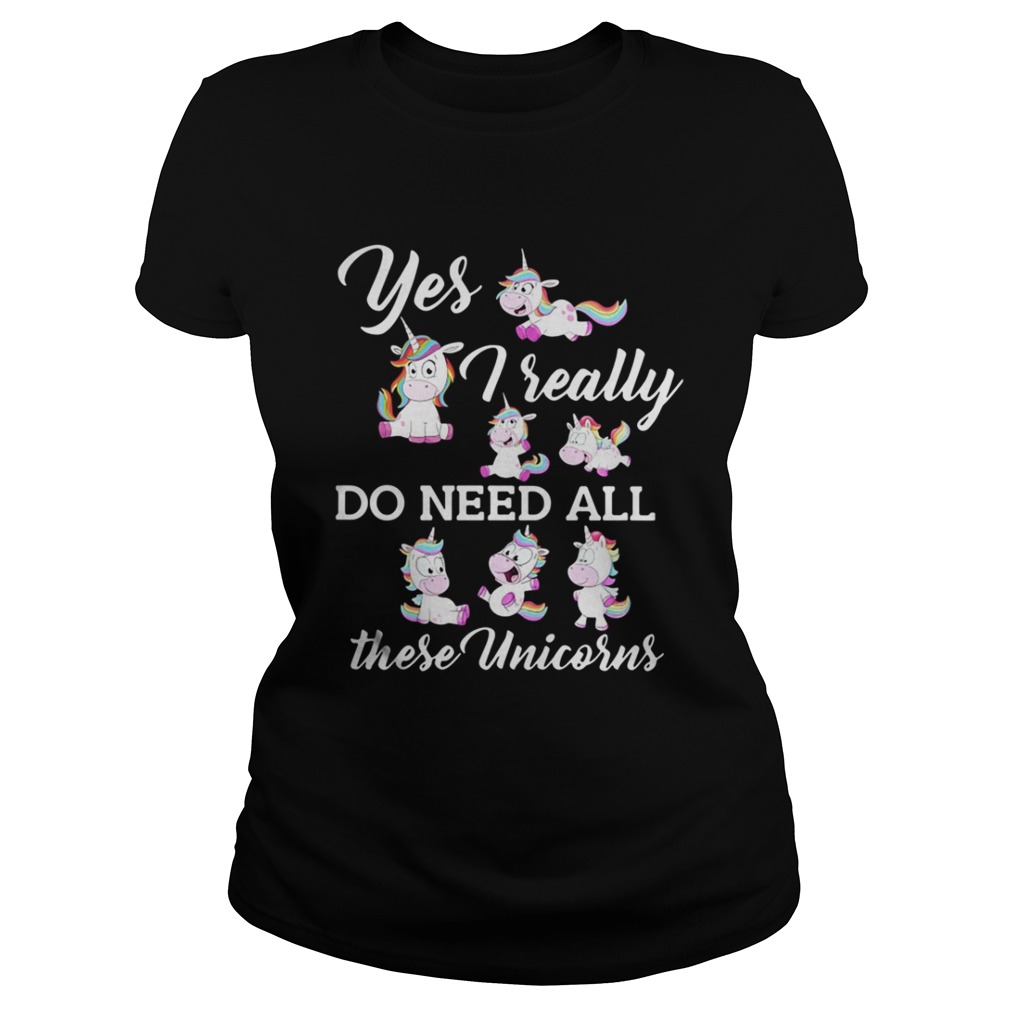 Yes I really do need all these Unicorn shirt