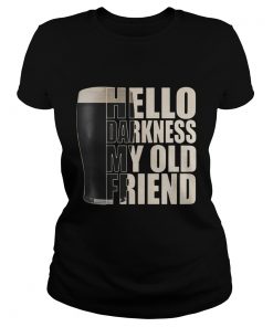 Ladies tee Official Guinness beer hello darkness my old friend shirt