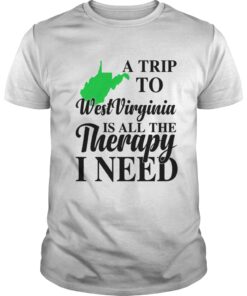 A Trip To West Virginia is all the Threrapy I need classic guys
