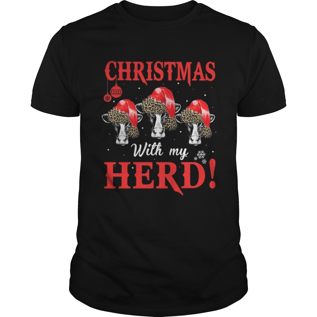 Christmas with my Herd cows shirt