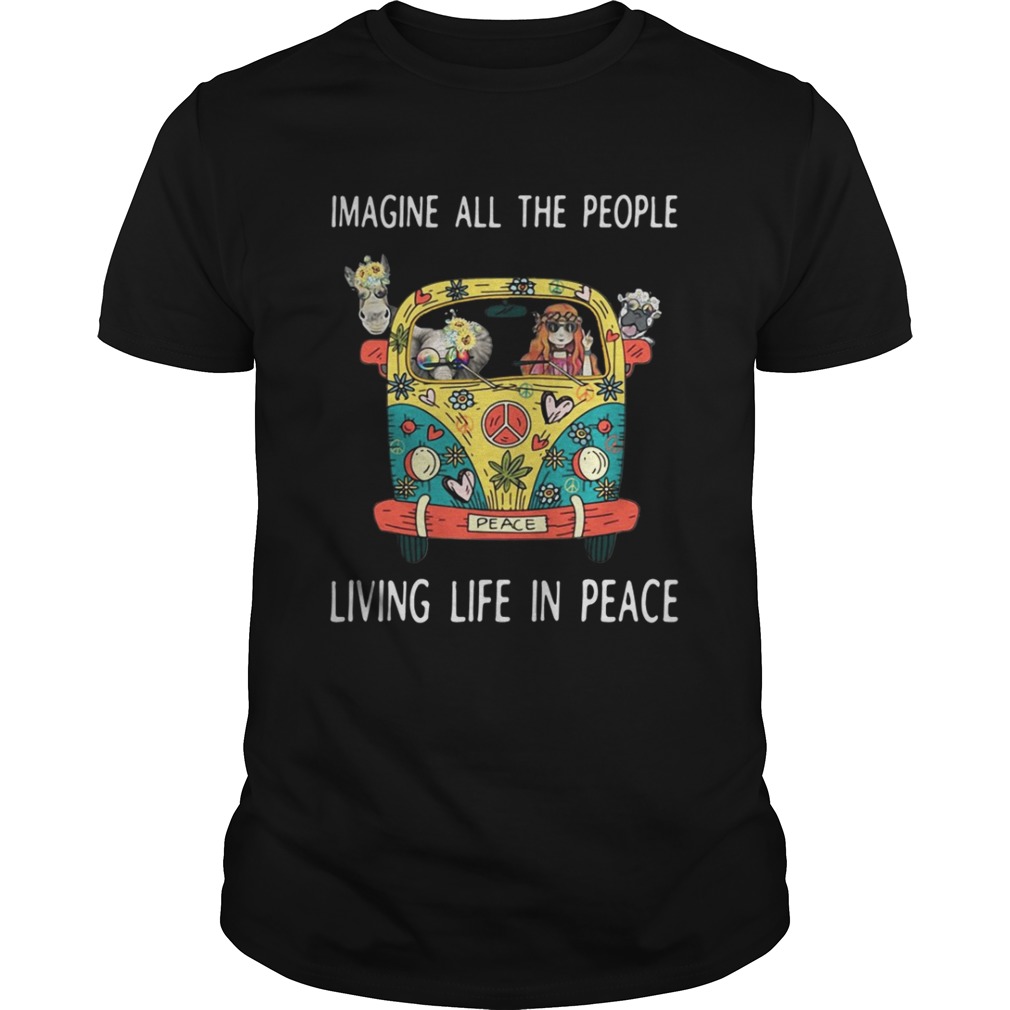 Hippie car imagine all the people living life in peace shirt