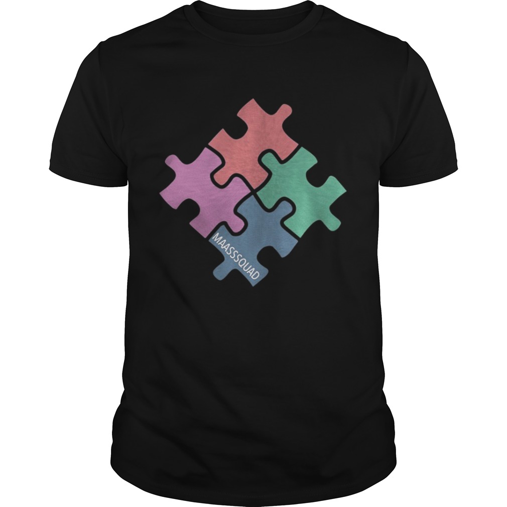 Maasssquad autism shirt