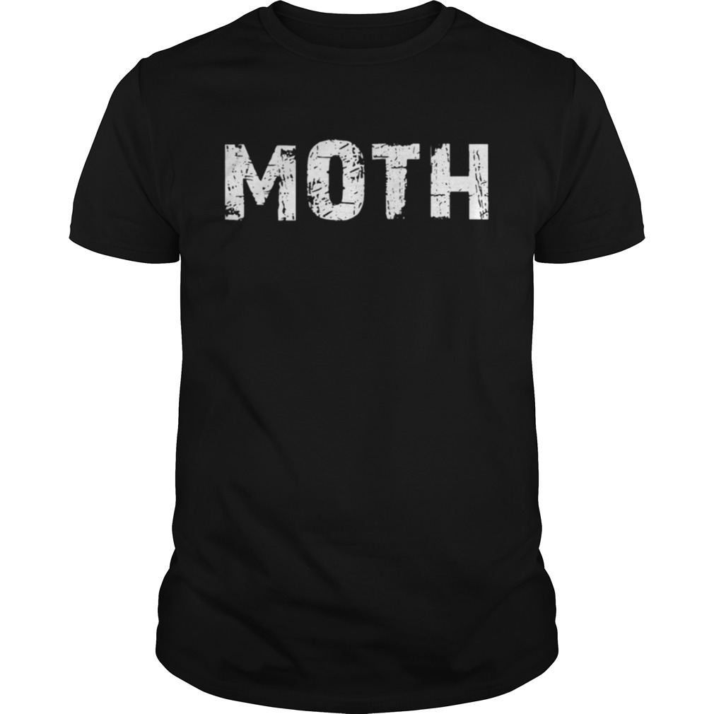 Moth Funny Halloween Costume Sarcastic Couple t-shirt