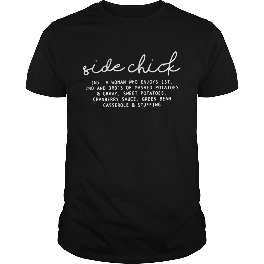 Gide Chick A Woman Who Enjoys 1st 2nd And 3rd Shirt