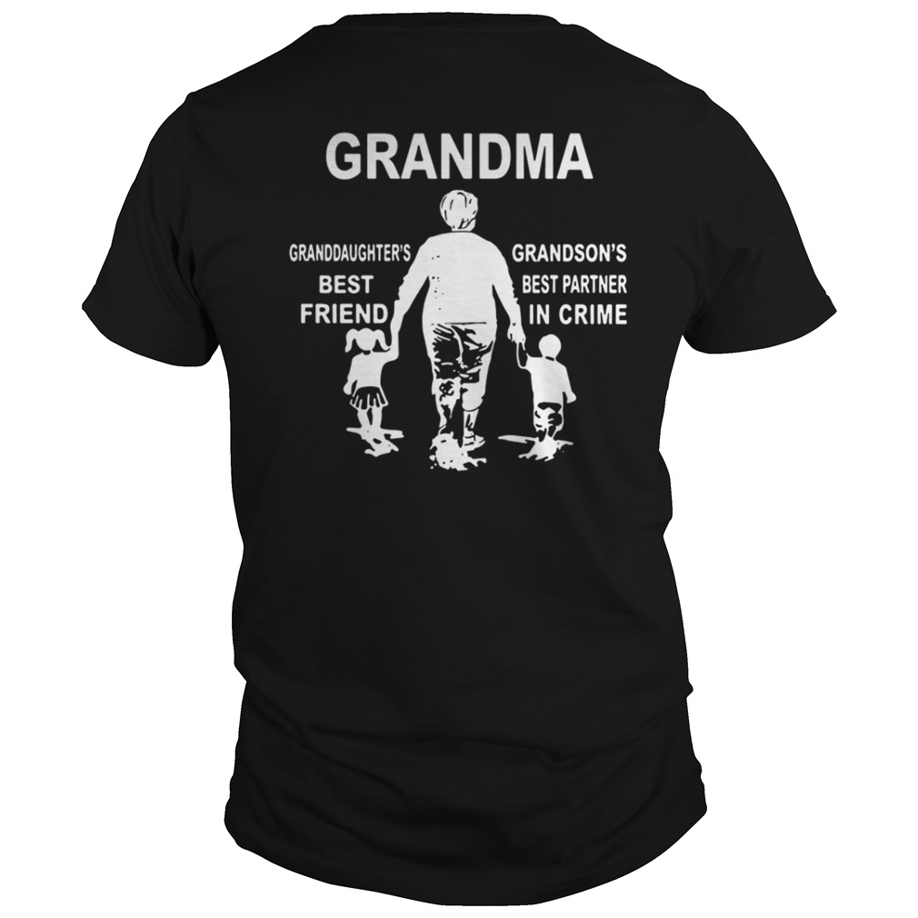 Grandma granddaughter’s best friend grandson’s best partner in crime shirt