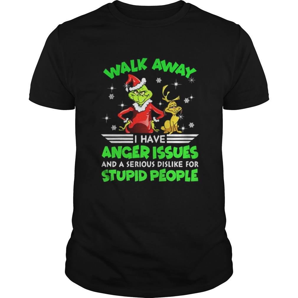 Grinch and Max walk away I have anger issues shirt