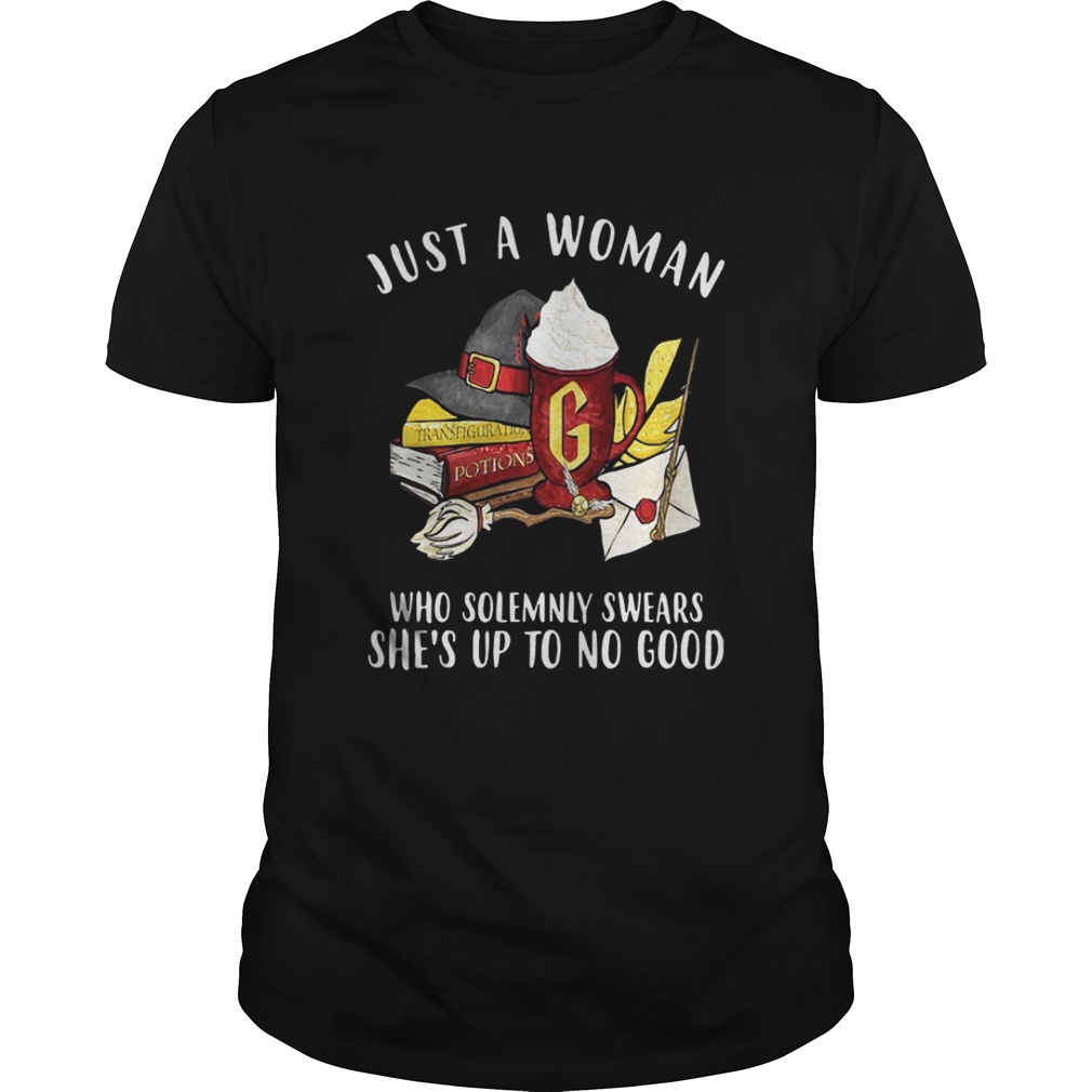 Harry potter Just a woman who solemnly swears she’s up to no good shirt
