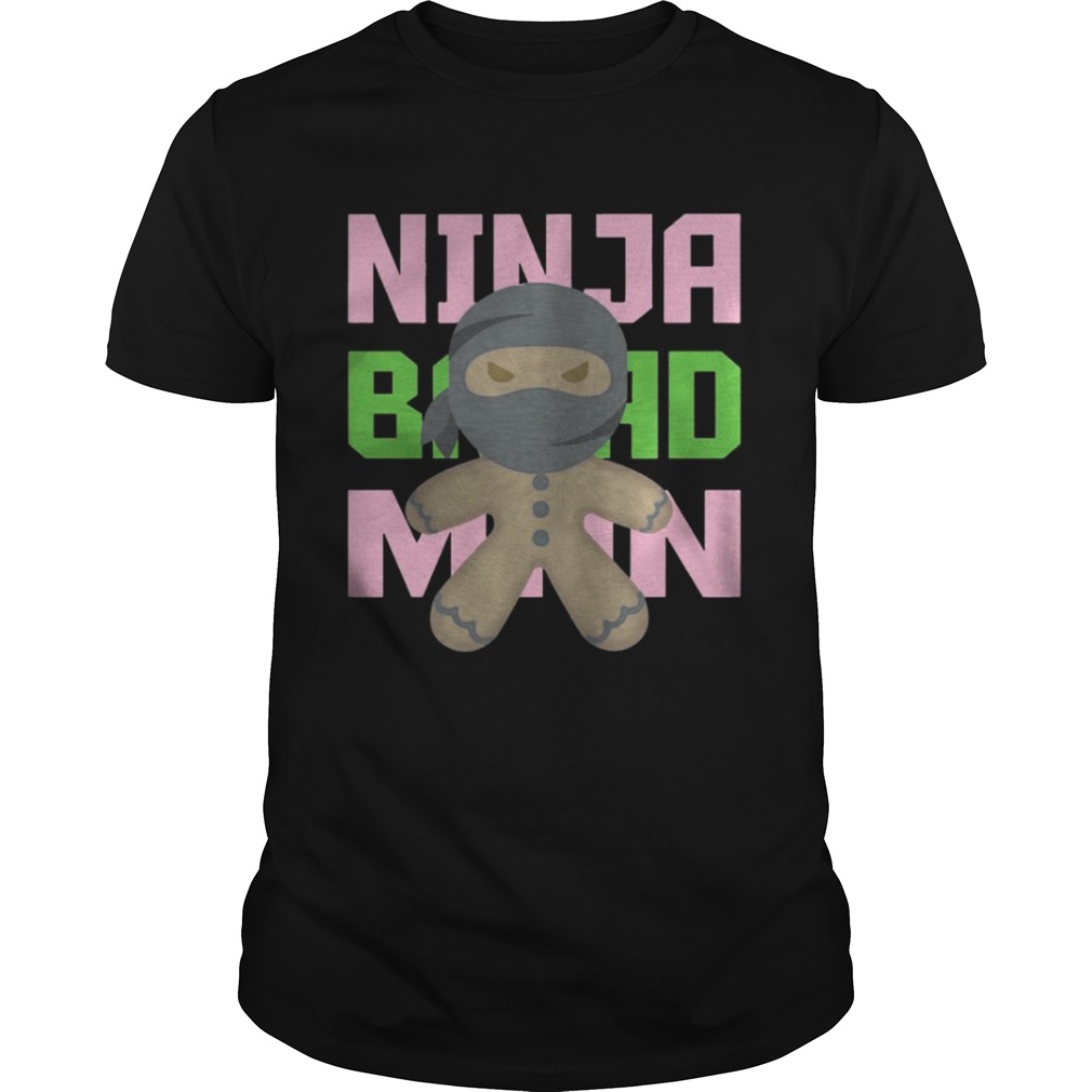 Ninja Bread Man Shirt