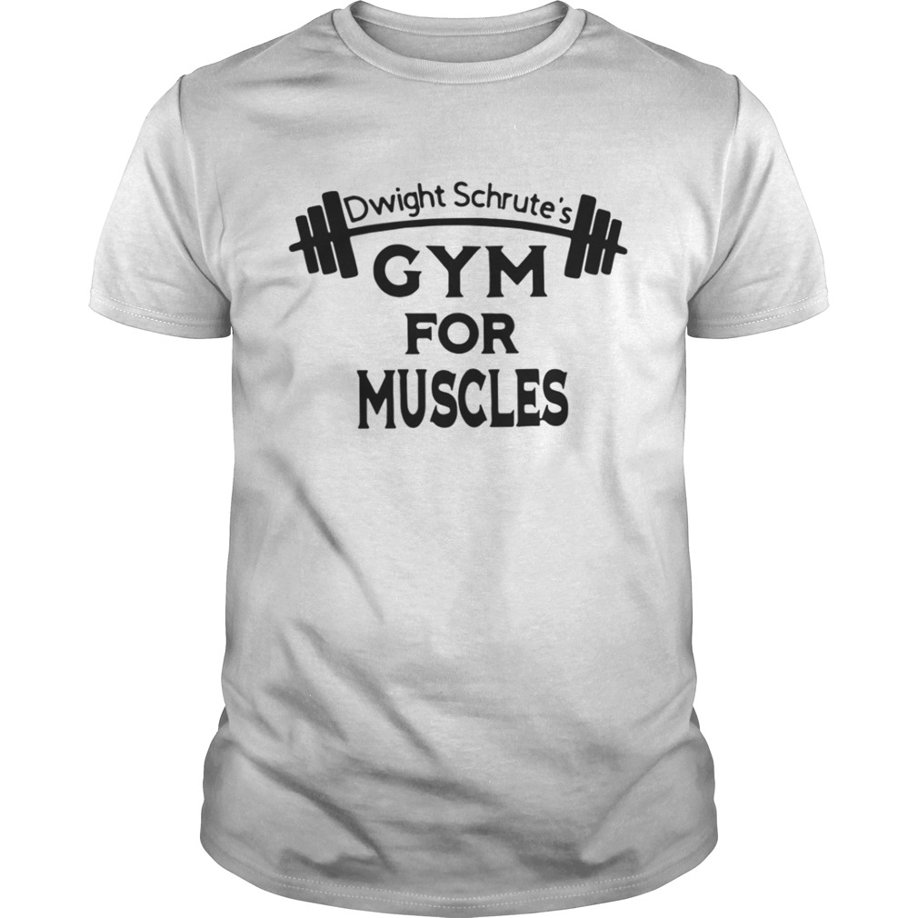 Dwight schrute’s gym for muscles shirt