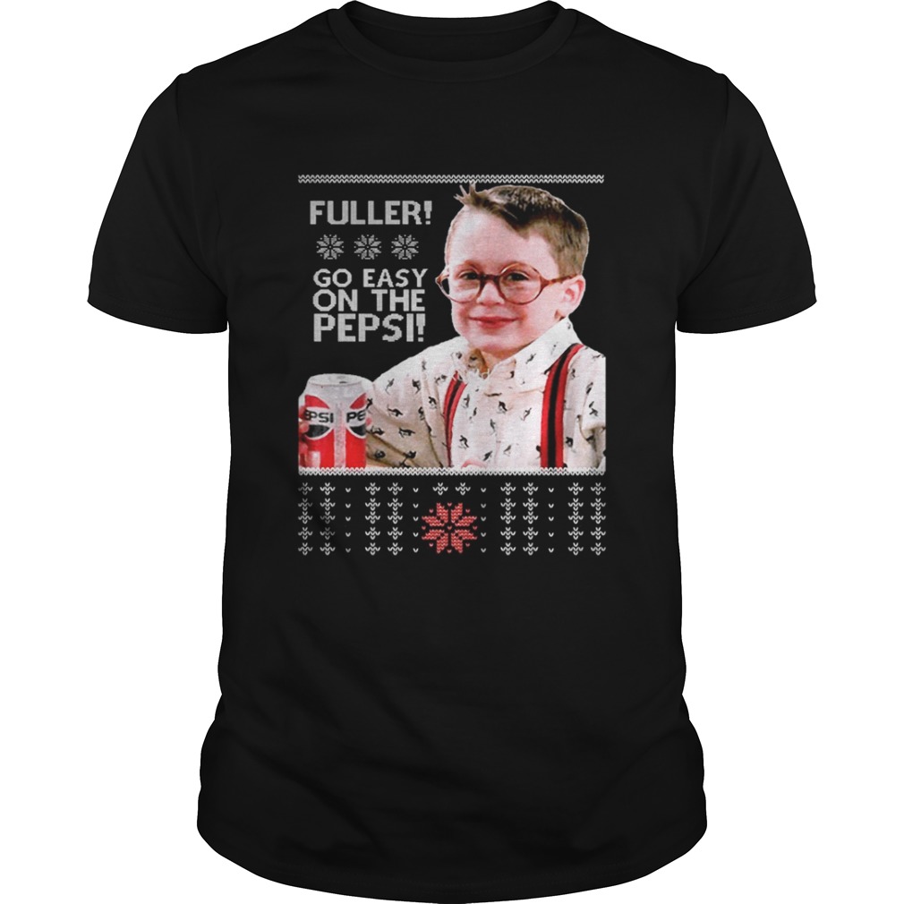 Home Alone Fuller go easy on the Pepsi Christmas shirt