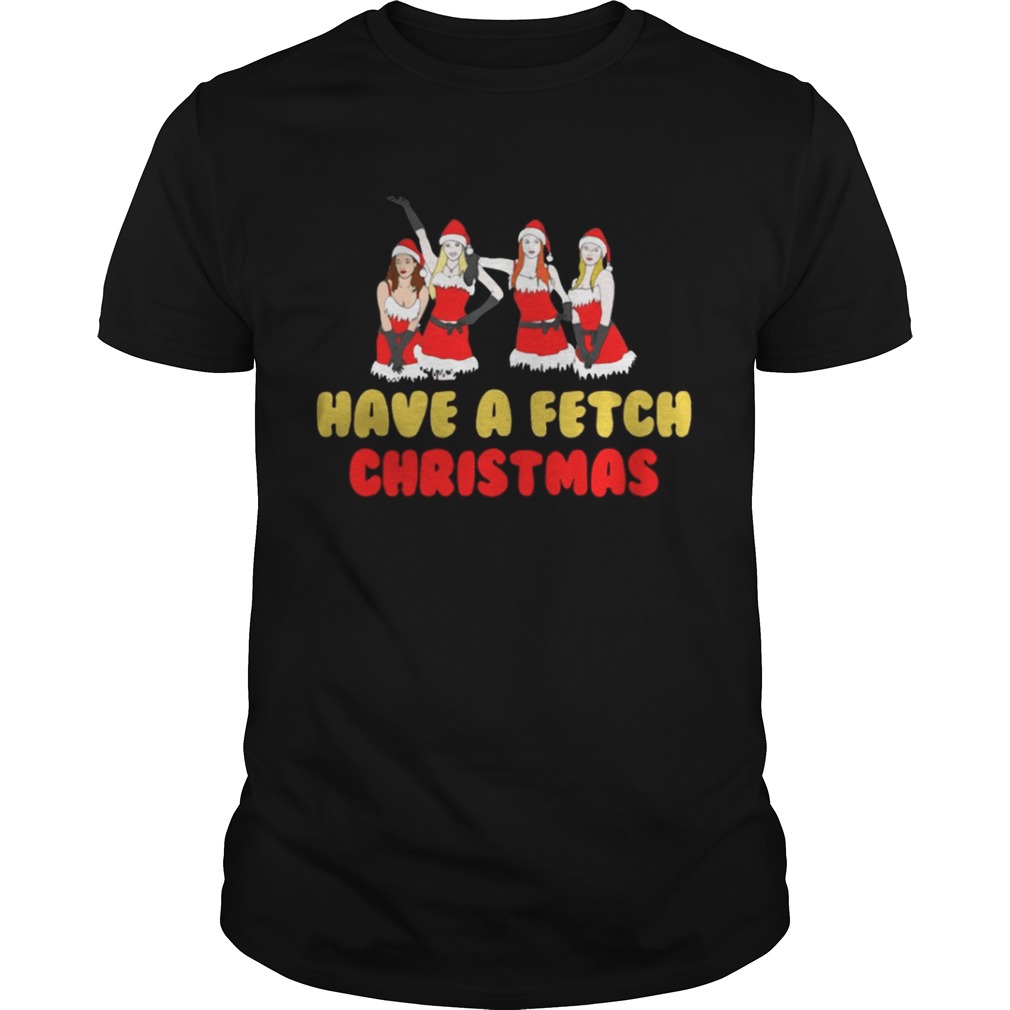 Mean girls have a fetch Christmas sweatshirt