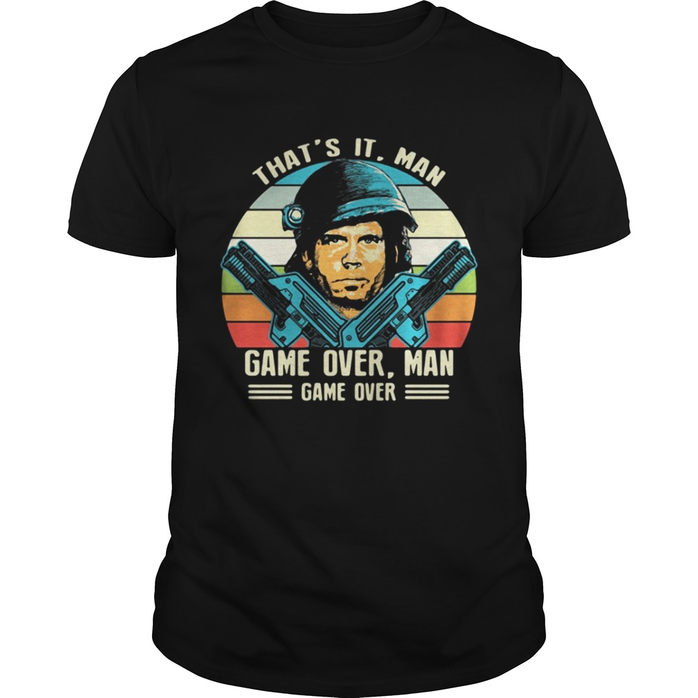 Official That’s IT Man game over man gave over vintage shirt