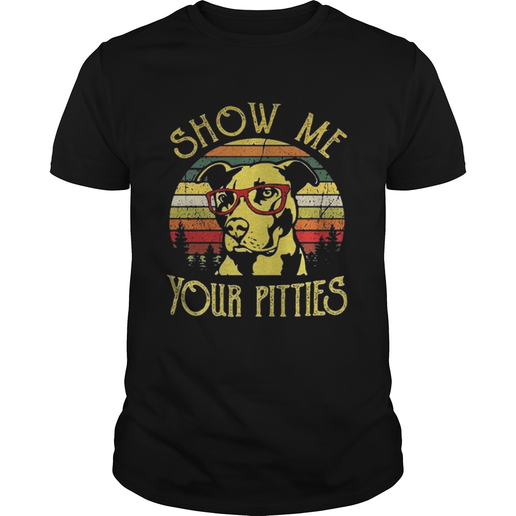 Pit Bull show me your pitties sunset shirt