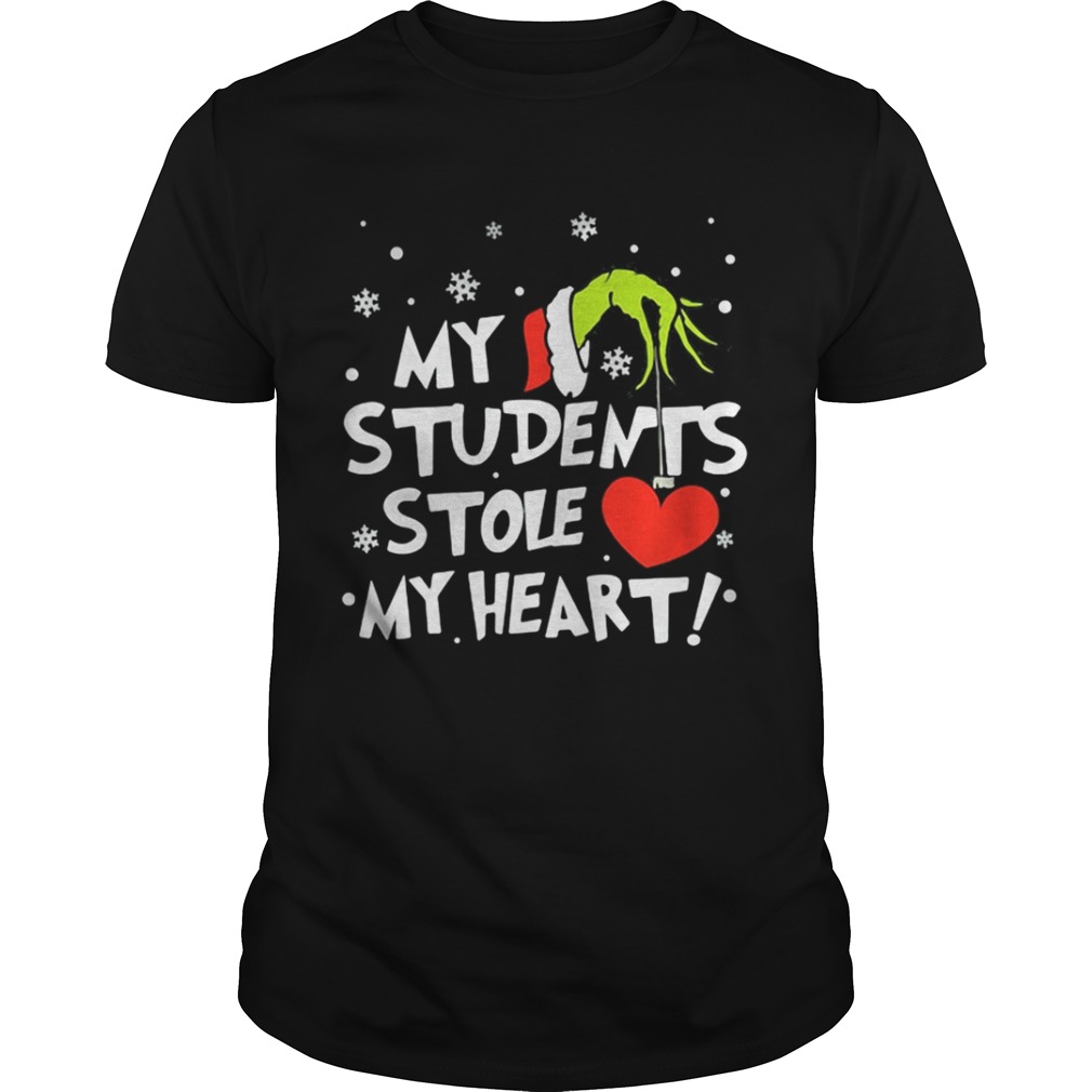 Teacher Grinch my students stole my heart tshirt