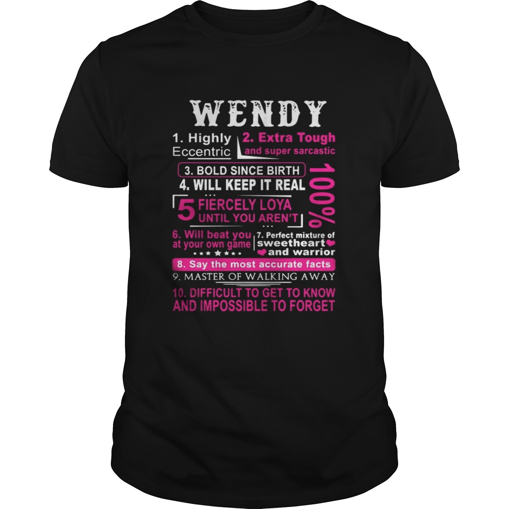 Wendy highly eccentric extra tough and super sarcastic bold since birth shirt