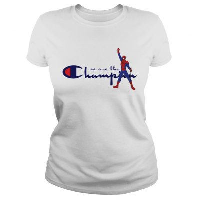 we are the champion t shirt