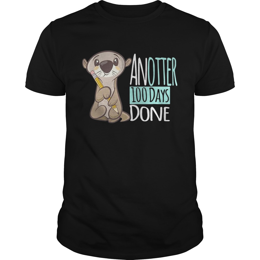 Another 100 days done shirt