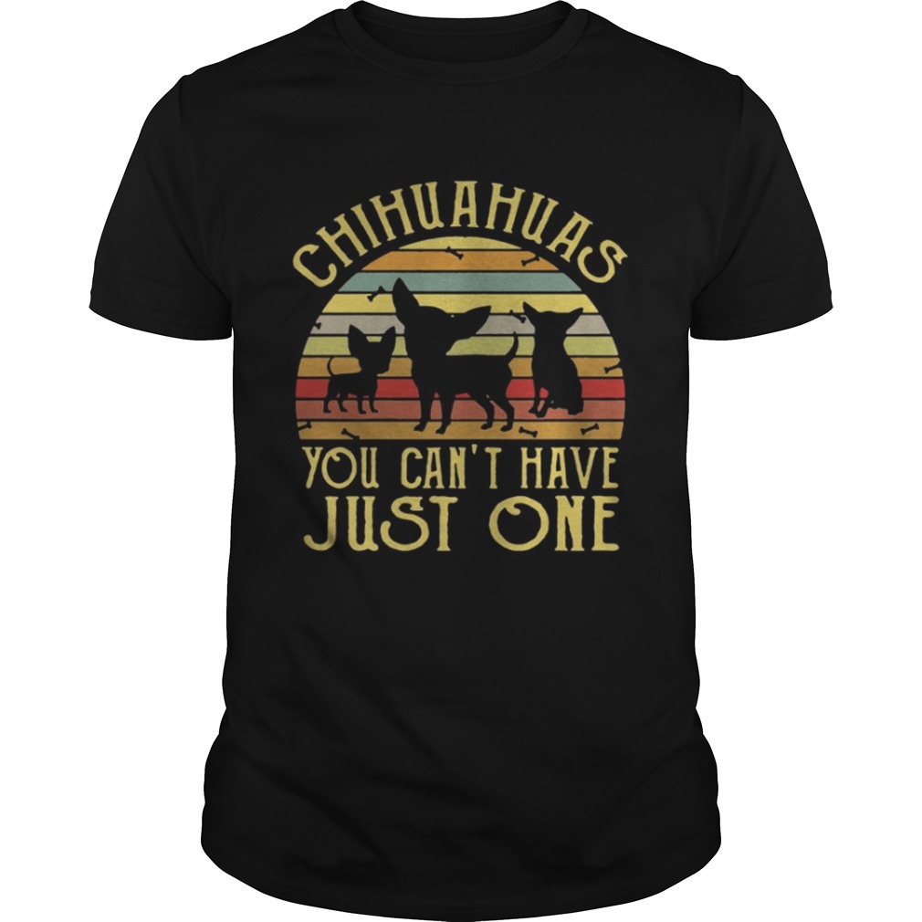 Chihuahuas You Can’t Have Just One Vintage T-Shirt