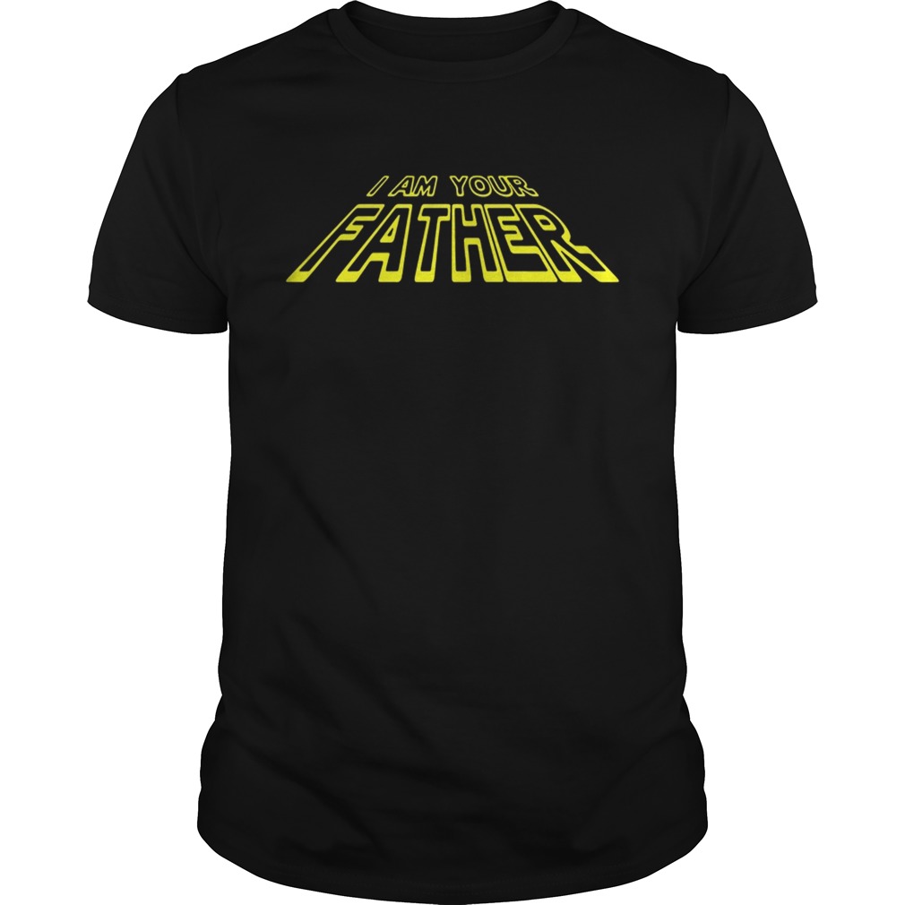 I am your father Star Wars shirt