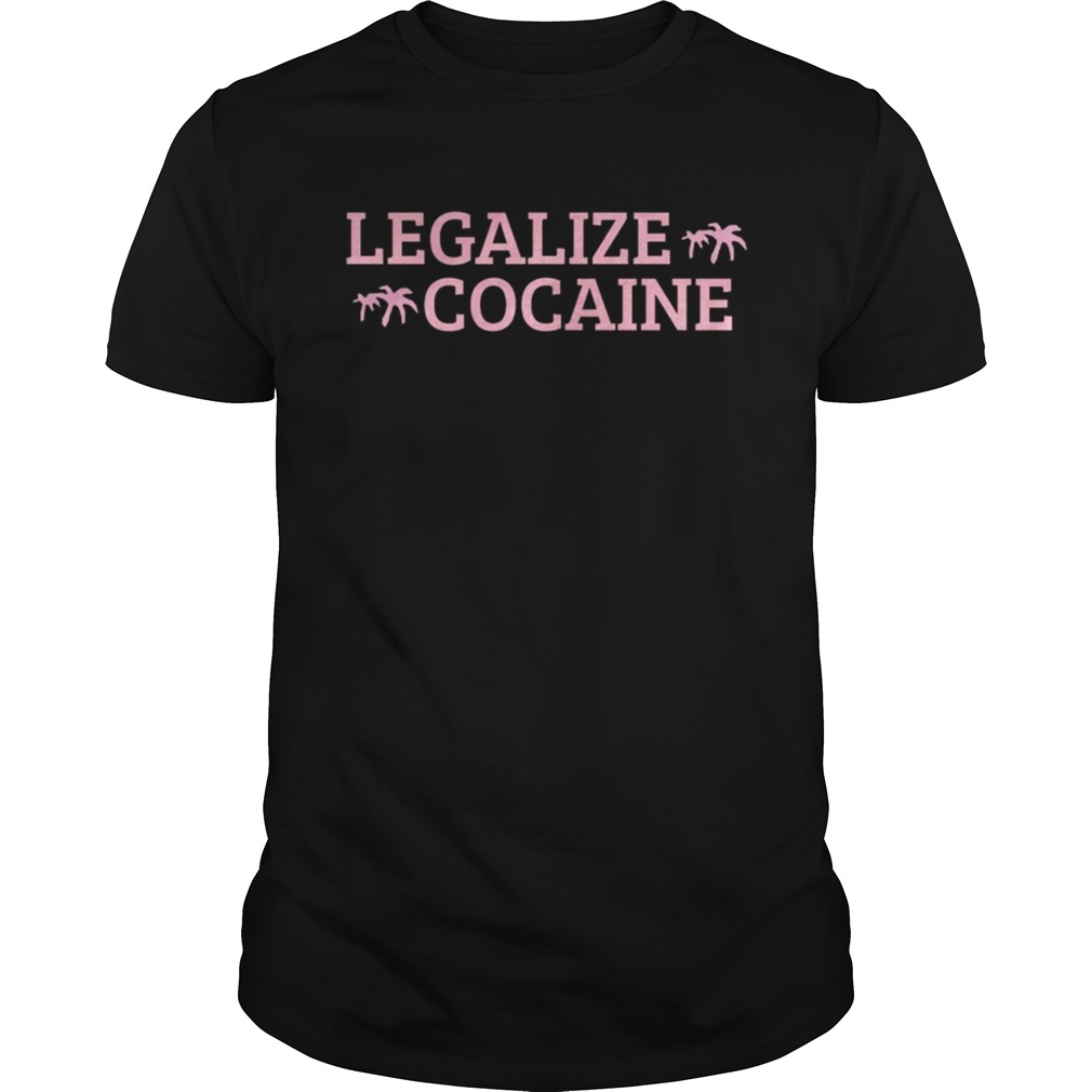 Legalize cocaine t shirt