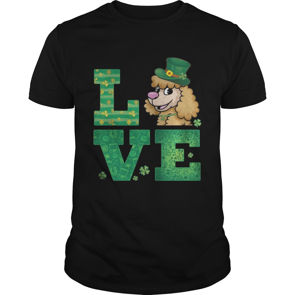 Love Poodle St Patricks Day Green Shamrock T-Shirt