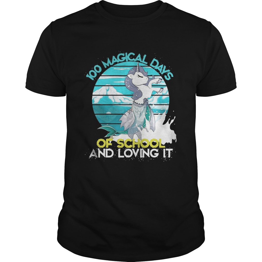 100 Magical Days Of School And Loving It Shirt