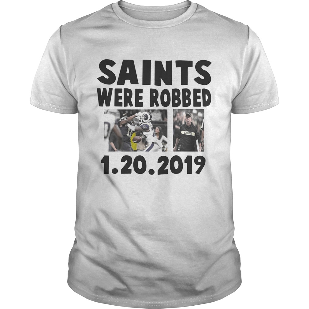 Saints Were Robbed 1 20 2019 Shirt