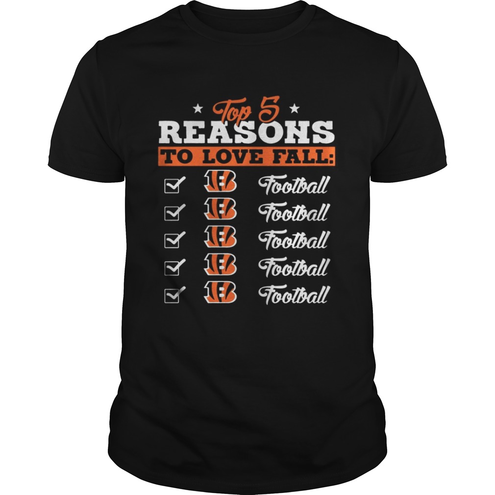 Top 5 Reasons To Love Falls Bengals Football Team T-Shirt