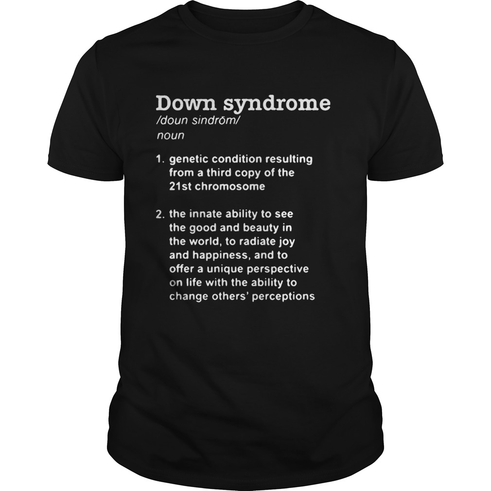 Down syndrome love definition meaning shirt