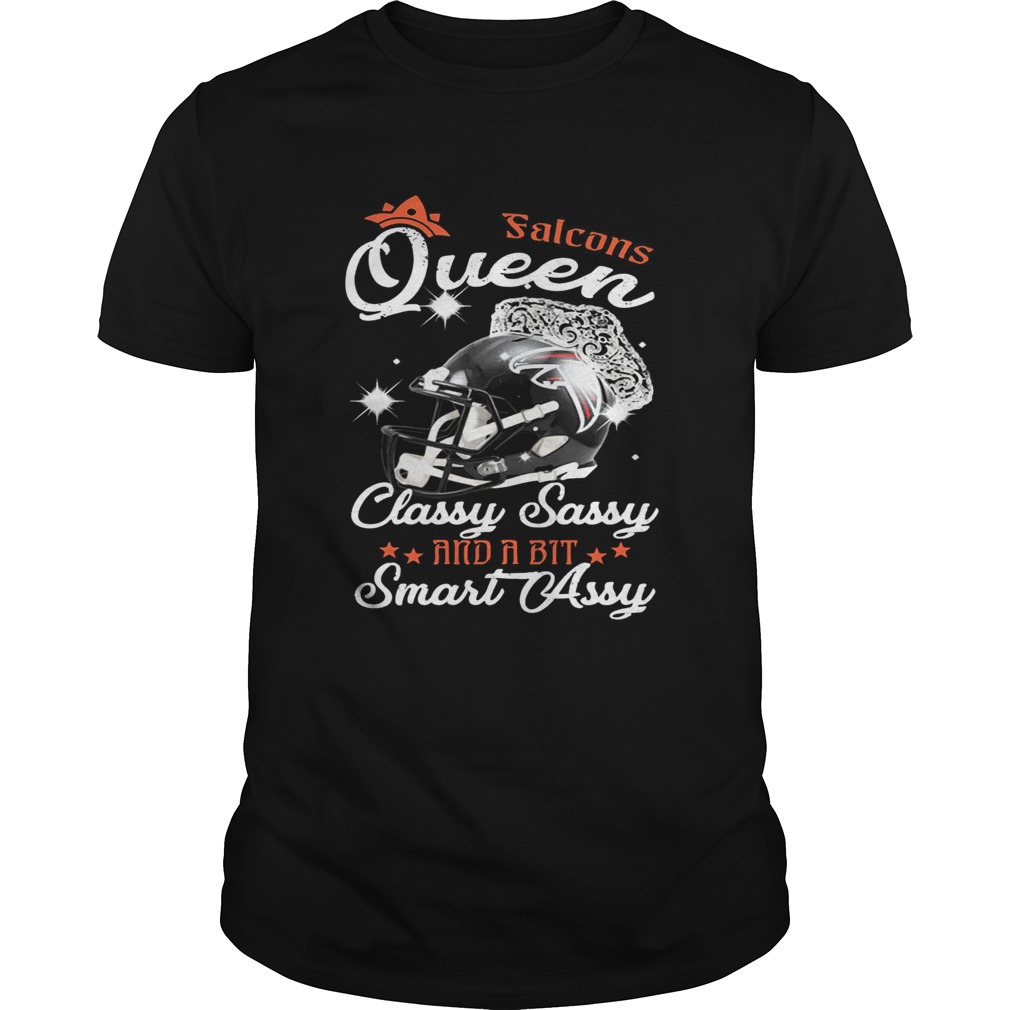 Falcons Queen Classy Sassy And A Bit Smart Assy Shirt