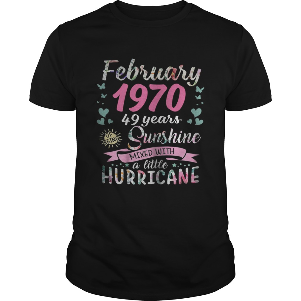 February 1970 49 years sunshine mixed with a little hurricane shirt