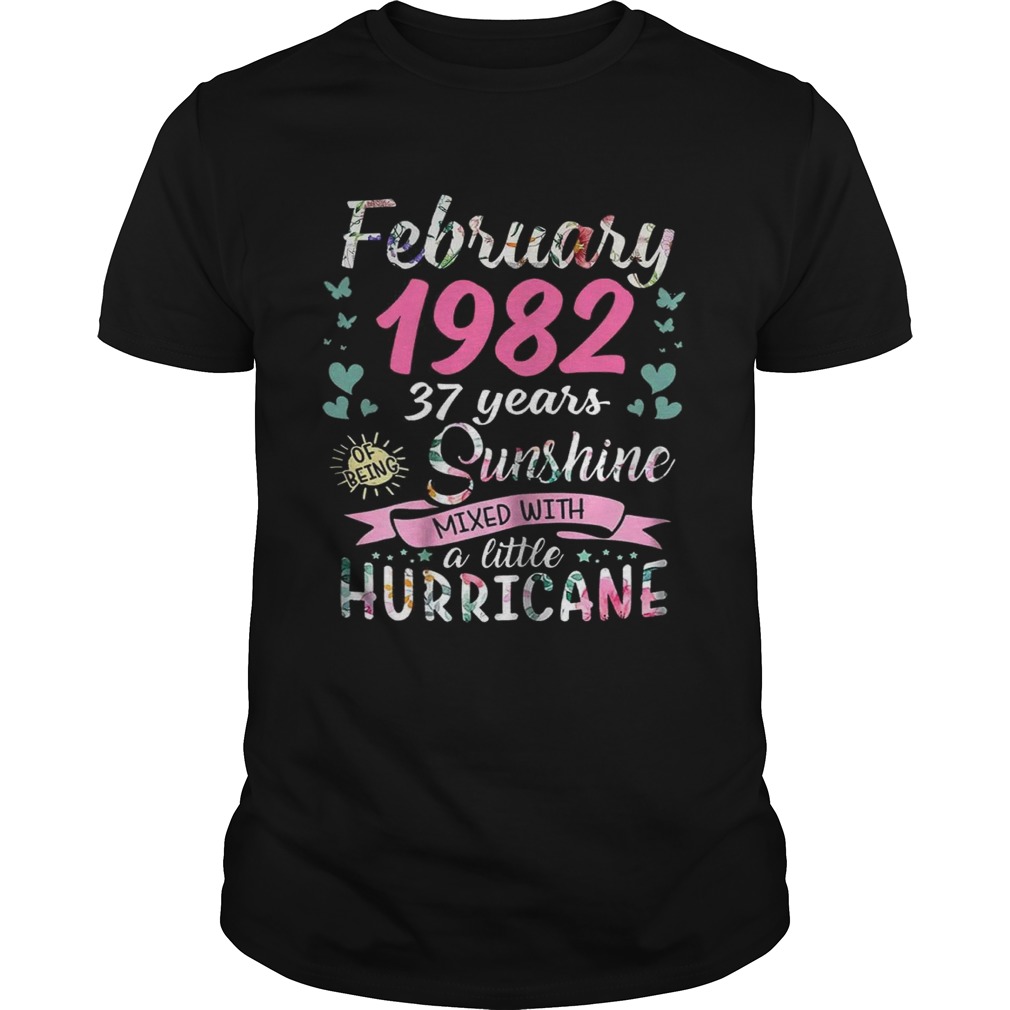 February 1982 37 years sunshine mixed with a little hurricane shirt