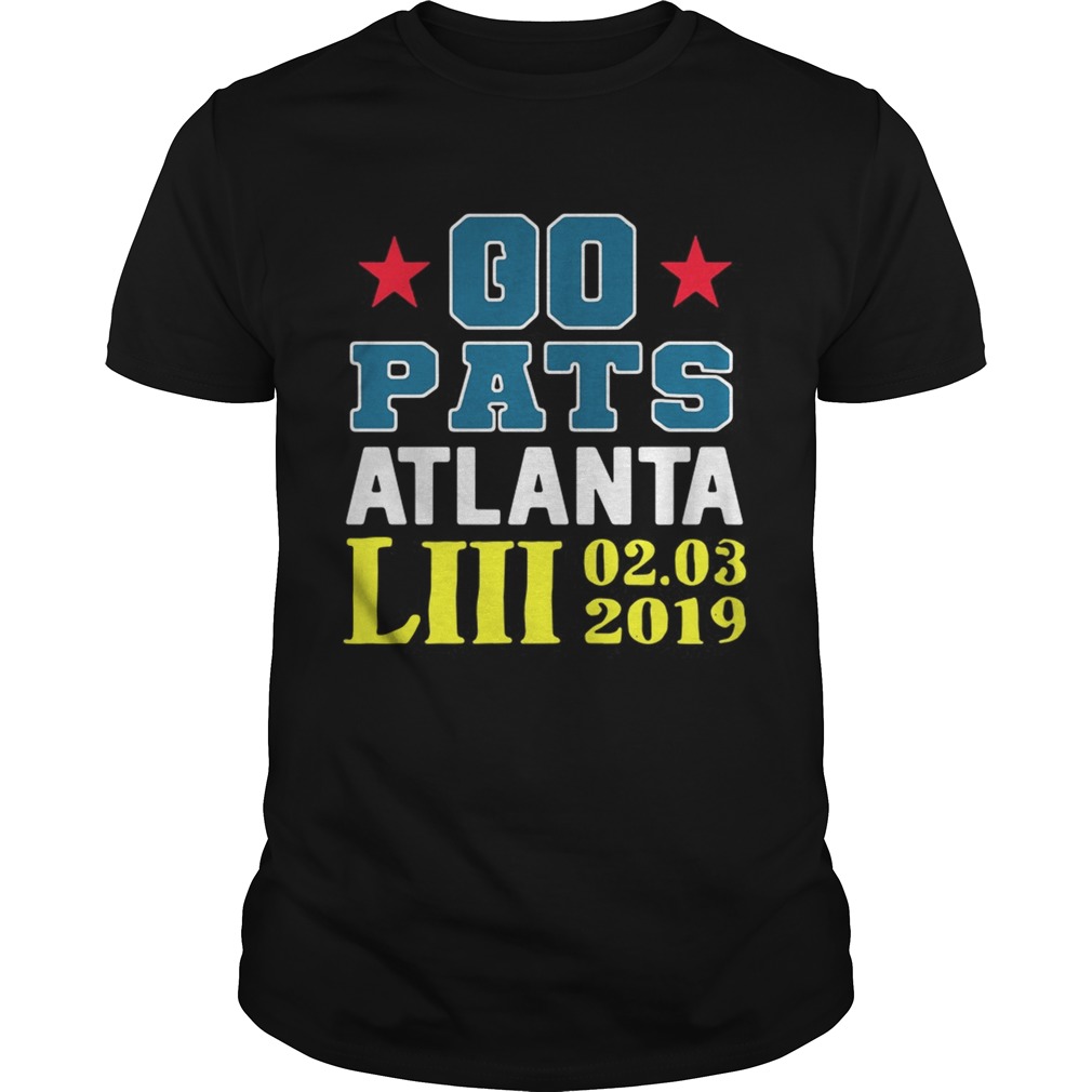 Go Pats Atlanta Liii 02 03 2019 shirt