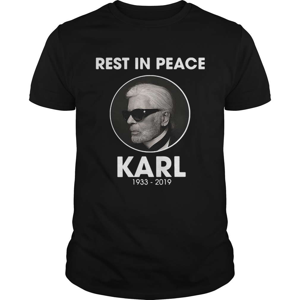 Rest in peace Karl Lagerfeld 1933 2019 shirt