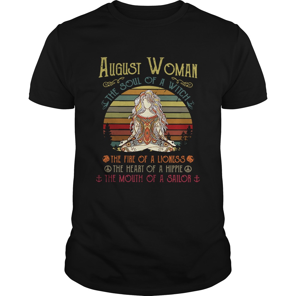 Yoga August woman the soul of a witch the fire of a lioness shirt