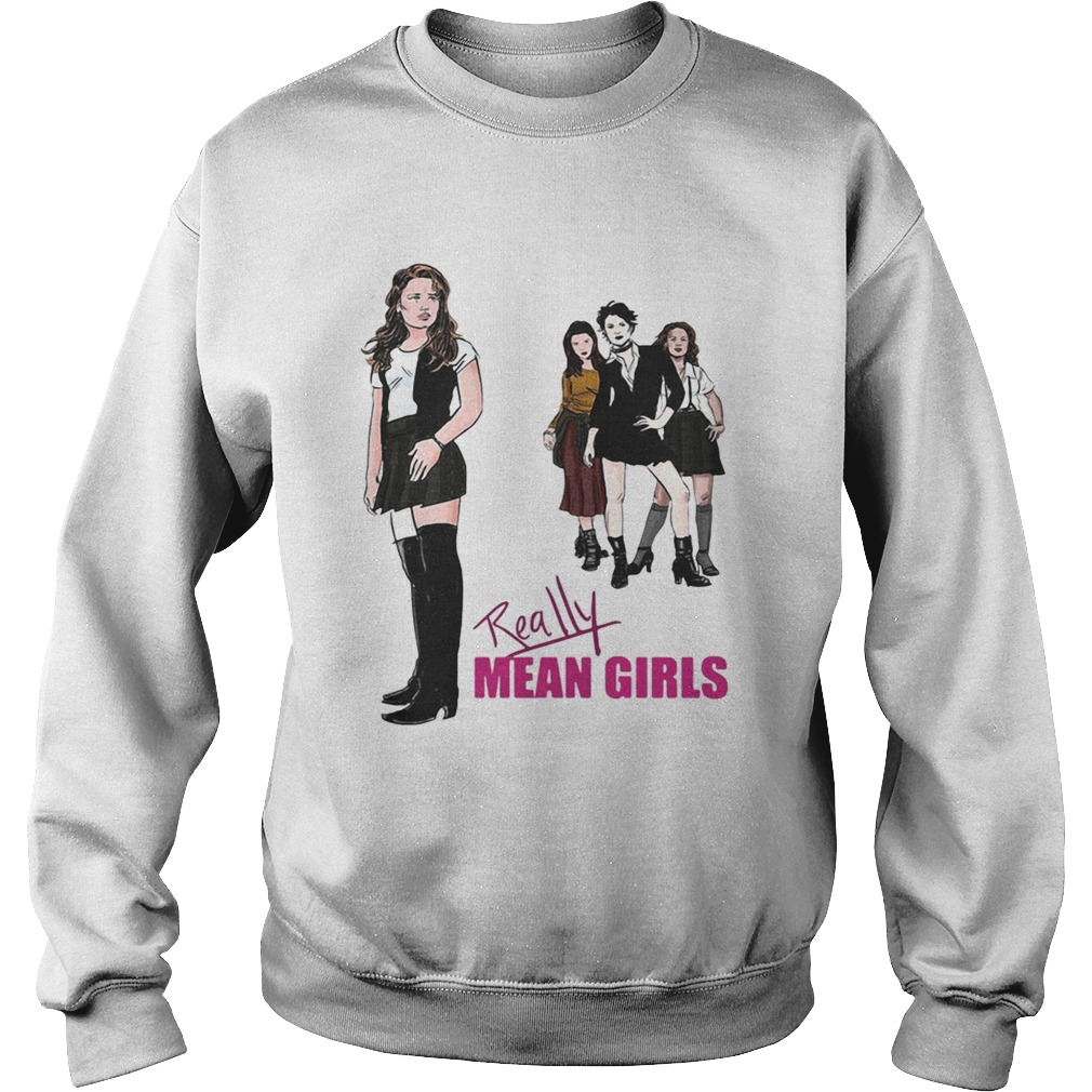 Really Mean Girls shirt - Kingteeshop