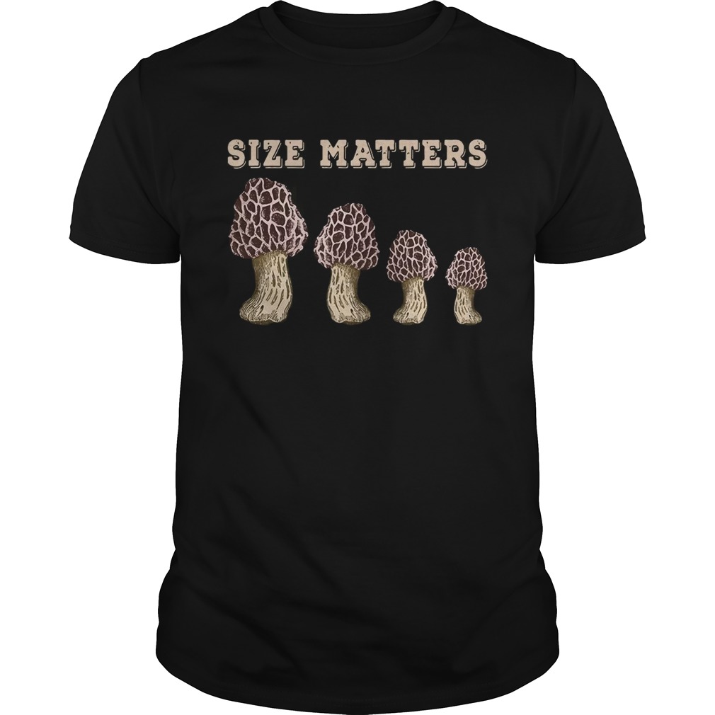 Mushroom Size matters shirt