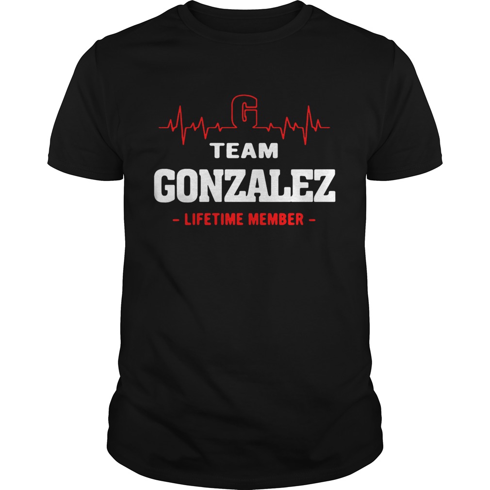 Team Gonzalez lifetime member shirt