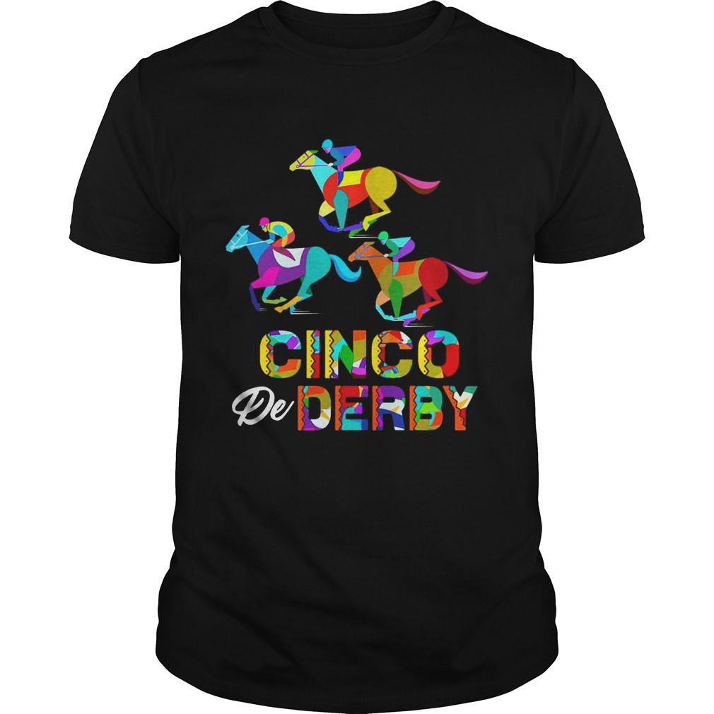 Cinco De Derby Horse Racing T-shirt