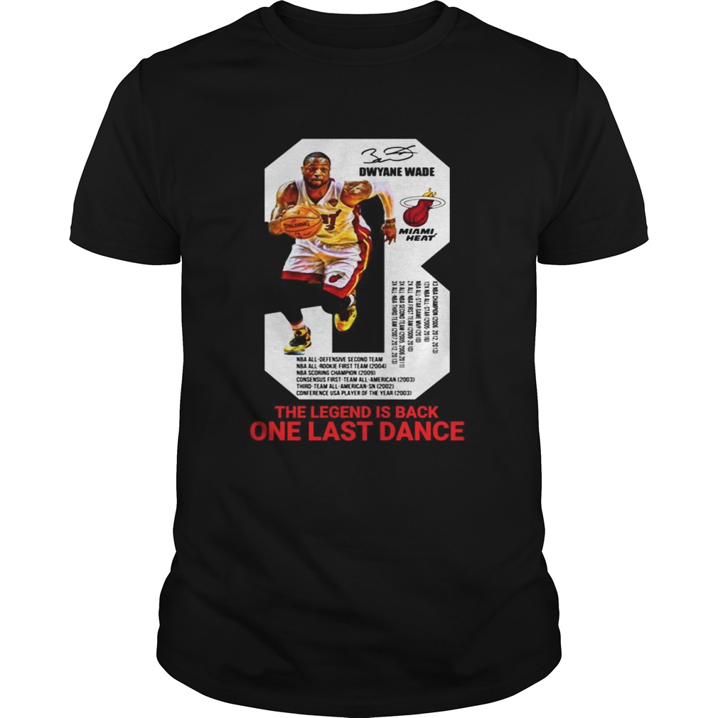 Dwyane Wade the legend is black one last dance shirt