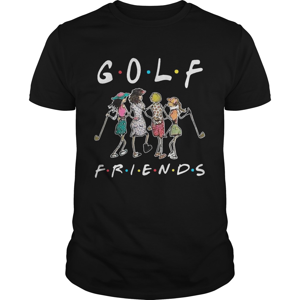 Golf friends girl shirt